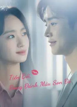 Tiền Bối, Đừng Đánh Màu Son Đó Tiền Bối, Đừng Đánh Màu Son Đó